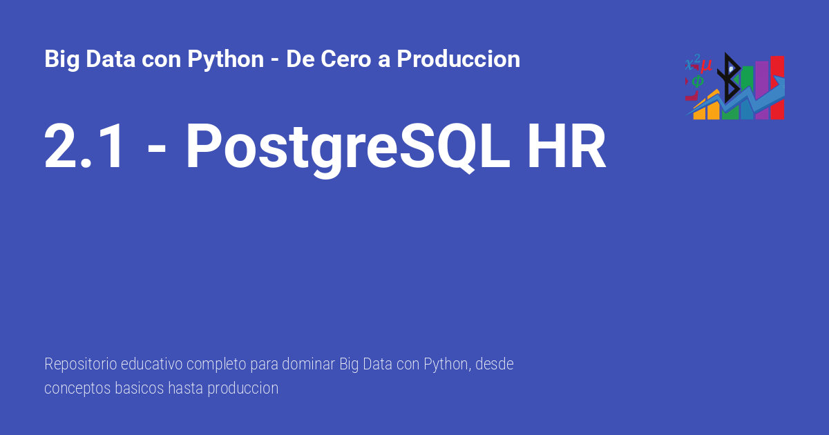 2.1 - PostgreSQL HR - Big Data con Python - De Cero a Produccion