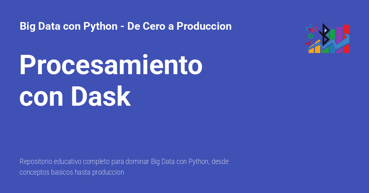 Procesamiento con Dask - Big Data con Python - De Cero a Produccion