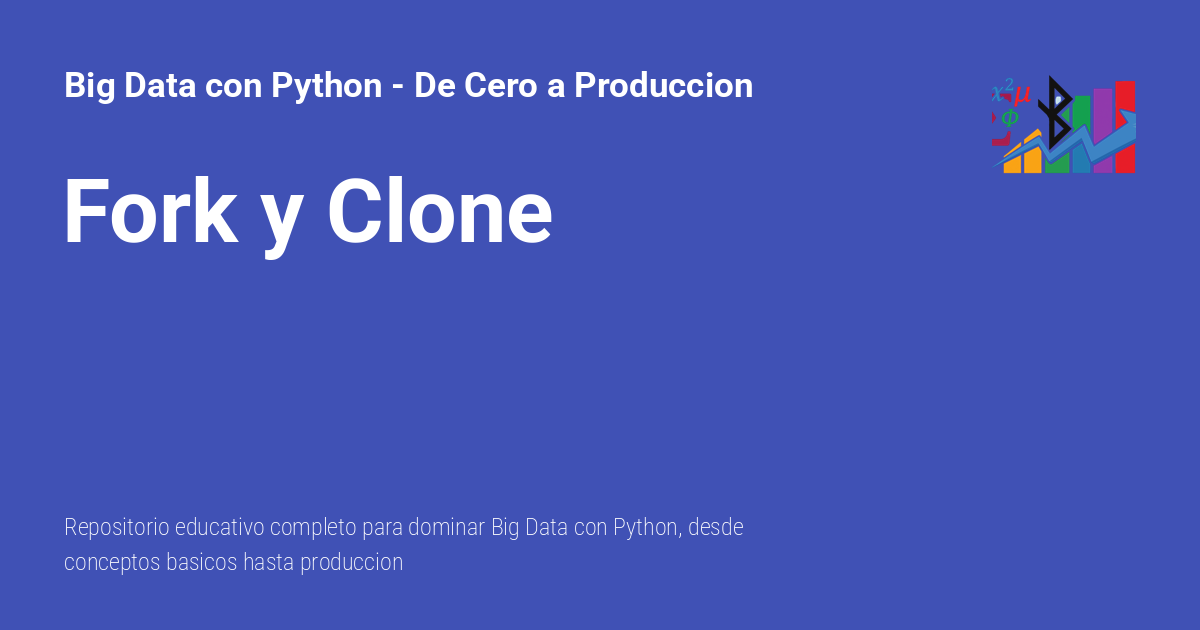 Fork y Clone - Big Data con Python - De Cero a Produccion